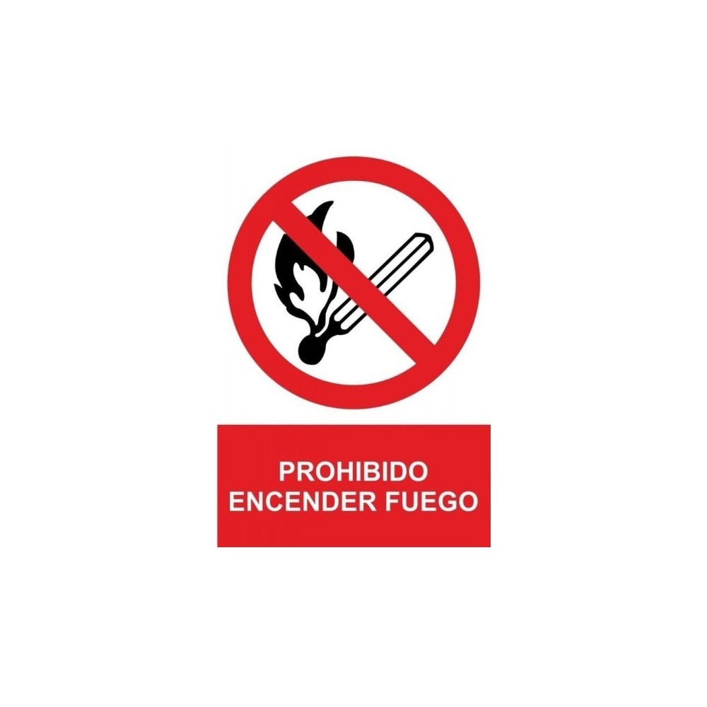 SEÑAL "PROHIBIDO ENCENDER FUEGO" PVC 210x300MM