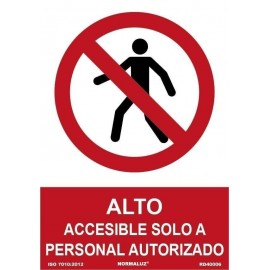 SEÑAL PROHIBIDO ALTO PERSONAL AUTORIZADO PVC 0.7MM 210X300MM